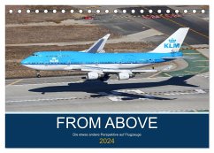From Above - Die etwas andere Perspektive auf Flugzeuge (Tischkalender 2024 DIN A5 quer), CALVENDO Monatskalender