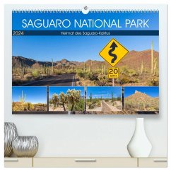 SAGUARO NATIONAL PARK Heimat des Saguaro-Kaktus (hochwertiger Premium Wandkalender 2024 DIN A2 quer), Kunstdruck in Hochglanz