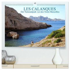 Les Calanques, der Nationalpark vor den Toren Marseilles (hochwertiger Premium Wandkalender 2024 DIN A2 quer), Kunstdruck in Hochglanz