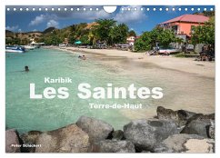 Karibik - Les Saintes - Terre De Haut (Wandkalender 2024 DIN A4 quer), CALVENDO Monatskalender - Schickert, Peter