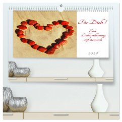 Für Dich! - Eine Liebeserklärung auf steinisch (hochwertiger Premium Wandkalender 2024 DIN A2 quer), Kunstdruck in Hochglanz - Schimmack, Claudia