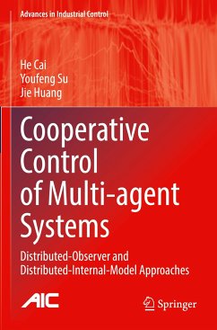 Cooperative Control of Multi-agent Systems - Cai, He;Su, Youfeng;Huang, Jie
