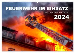 FEUERWEHR IM EINSATZ (Wandkalender 2024 DIN A2 quer), CALVENDO Monatskalender