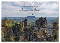 Elbsandsteingebirge - Rund um die Bastei (Tischkalender 2024 DIN A5 quer), CALVENDO Monatskalender