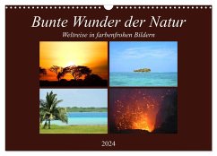 Bunte Wunder der Natur (Wandkalender 2024 DIN A3 quer), CALVENDO Monatskalender