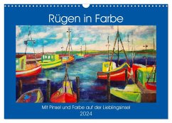 Rügen in Farbe - Mit Pinsel und Farbe auf der Lieblingsinsel (Wandkalender 2024 DIN A3 quer), CALVENDO Monatskalender