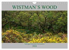 WISTMAN´S WOOD (Wandkalender 2024 DIN A4 quer), CALVENDO Monatskalender