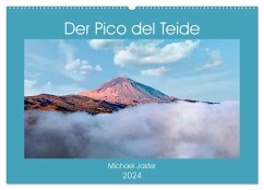 Der Pico del Teide - Michael Jaster (Wandkalender 2024 DIN A2 quer), CALVENDO Monatskalender