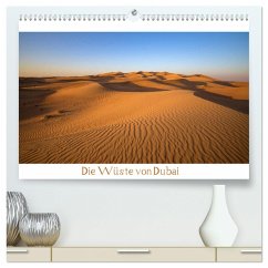 Die Wüste von Dubai (hochwertiger Premium Wandkalender 2024 DIN A2 quer), Kunstdruck in Hochglanz