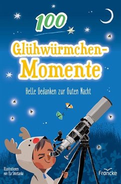 100 Glühwürmchenmomente - Elisa-Sharon Diehl