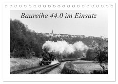 Baureihe 44.0 im Einsatz (Tischkalender 2024 DIN A5 quer), CALVENDO Monatskalender - M.Dietsch