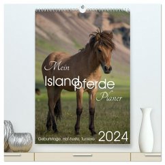 Mein ISLANDPFERDE Planer - Geburtstage, Hof-Feste, Turniere (hochwertiger Premium Wandkalender 2024 DIN A2 hoch), Kunstdruck in Hochglanz