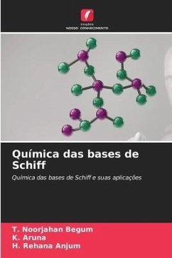 Química das bases de Schiff - BEGUM, T. NOORJAHAN;ARUNA, K.;ANJUM, H. REHANA