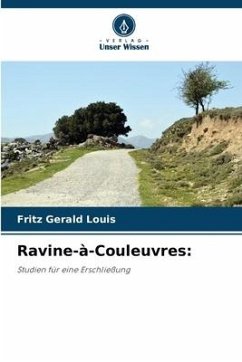 Ravine-à-Couleuvres: - Louis, Fritz Gerald