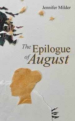 The Epilogue of August - Milder, Jennifer