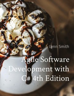 Agile Software Development with C# 4th Edition - Smith, Lynn