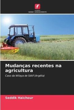 Mudanças recentes na agricultura - Haichour, Seddik