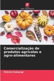 Comercialização de produtos agrícolas e agro-alimentares