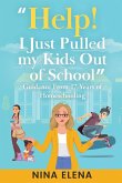 Help! I Just Pulled my Kids Out of School