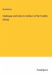 Catalogue and Index to Authors of the... - Bild 1