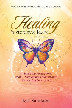 Healing Yesterday's Tears - Santiago, Kyli