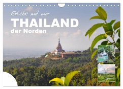 Erlebe mit mir Thailand der Norden (Wandkalender 2024 DIN A4 quer), CALVENDO Monatskalender