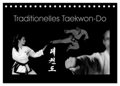Traditionelles Taekwon-Do (Tischkalender 2024 DIN A5 quer), CALVENDO Monatskalender