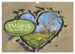 Mallorca, da will ich hin (Wandkalender 2024 DIN A3 quer), CALVENDO Monatskalender - Gerner-Haudum, Gabriele