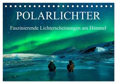 Faszinierende Lichterscheinungen am Himmel - Polarlichter (Tischkalender 2024 DIN A5 quer), CALVENDO Monatskalender