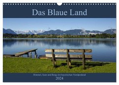 Das Blaue Land - Himmel, Seen und Berge im bayerischen Voralpenland (Wandkalender 2024 DIN A3 quer), CALVENDO Monatskalender - Wermter, Christof