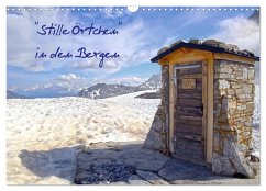 &quote;Stille Örtchen&quote; in den Bergen (Wandkalender 2024 DIN A3 quer), CALVENDO Monatskalender