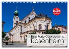 Eine Perle Oberbayerns - Rosenheim (Wandkalender 2024 DIN A3 quer), CALVENDO Monatskalender