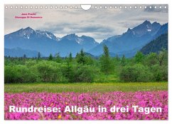 Rundreise: Allgäu in drei Tagen (Wandkalender 2024 DIN A4 quer), CALVENDO Monatskalender