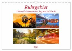 Ruhrgebiet - Lichtvolle Momente bei Tag und bei Nacht (Wandkalender 2024 DIN A3 quer), CALVENDO Monatskalender