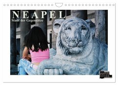 Neapel - Stadt der Gegensätze (Wandkalender 2024 DIN A4 quer), CALVENDO Monatskalender