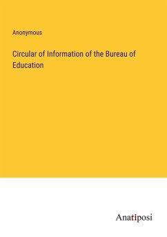 Circular of Information of the Bureau of Education - Anonymous