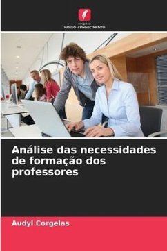 Análise das necessidades de formação dos professores - Corgelas, Audyl