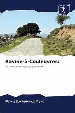 Ravine-à-Couleuvres: - Luis, Fric Dzheral'd