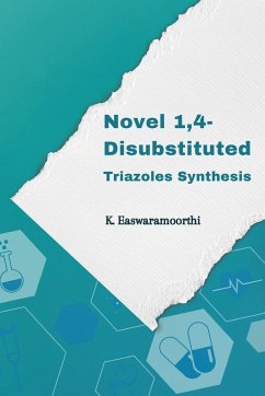Novel 1,4-Disubstituted Triazoles Synthesis - Easwaramoorthi, K.
