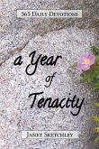 A Year of Tenacity