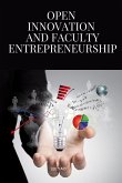 Open Innovation and Faculty Entrepreneurship