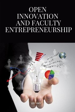 Open Innovation and Faculty Entrepreneurship - Lee, Yao