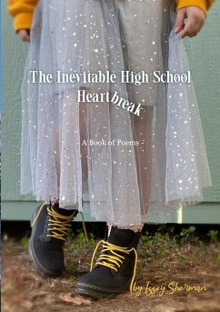 The Inevitable Highschool Heartbreak - Sherman, Issey
