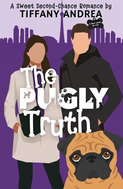 The Pugly Truth - Andrea, Tiffany