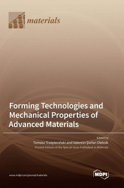 Forming Technologies and Mechanical Properties of Advanced Materials