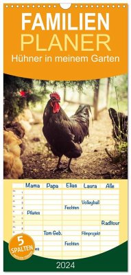 Familienplaner 2024 - Hühner in meinem Garten mit 5 Spalten (Wandkalender, 21 x 45 cm) CALVENDO