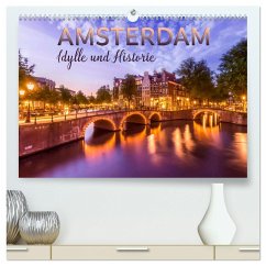 AMSTERDAM Idylle und Historie (hochwertiger Premium Wandkalender 2024 DIN A2 quer), Kunstdruck in Hochglanz