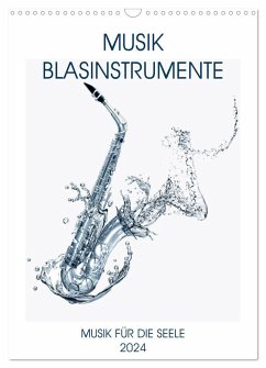 Musik Blasinstrumente (Wandkalender 2024 DIN A3 hoch), CALVENDO Monatskalender