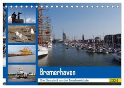 Bremerhaven. Die Seestadt an der Nordseeküste (Tischkalender 2024 DIN A5 quer), CALVENDO Monatskalender - Gayde, Frank