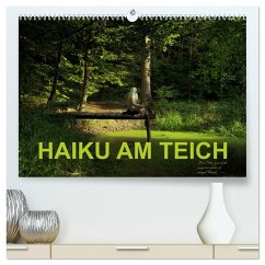 HAIKU AM TEICH (hochwertiger Premium Wandkalender 2024 DIN A2 quer), Kunstdruck in Hochglanz - Fru.ch